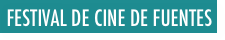  FESTIVAL DE CINE DE FUENTES